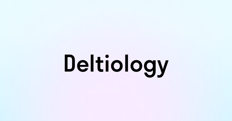 Deltiology