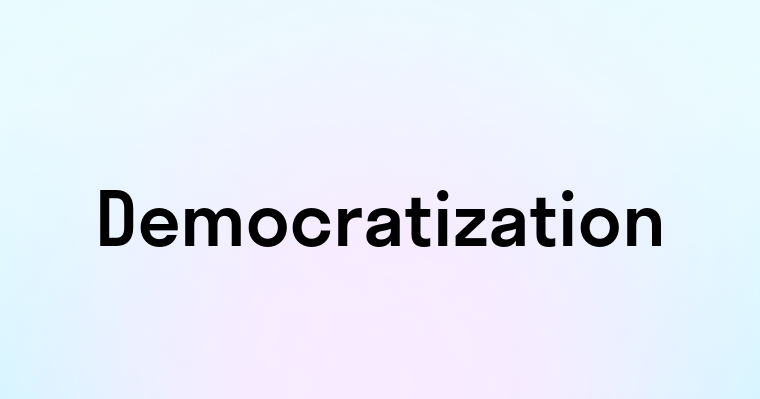 Democratization