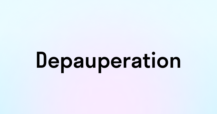 Depauperation