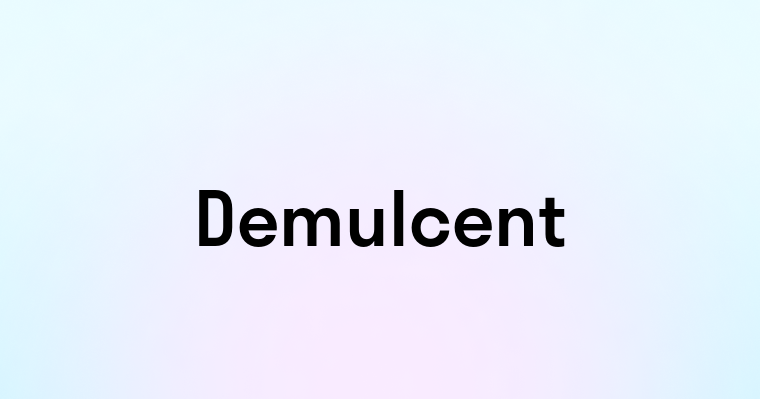 Demulcent