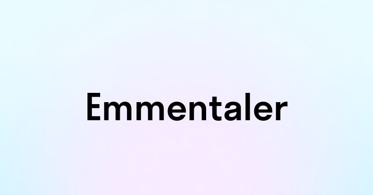 Emmentaler