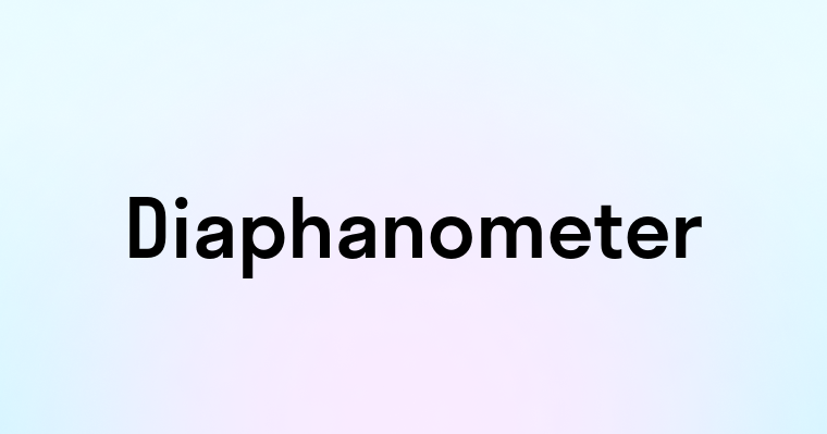 Diaphanometer