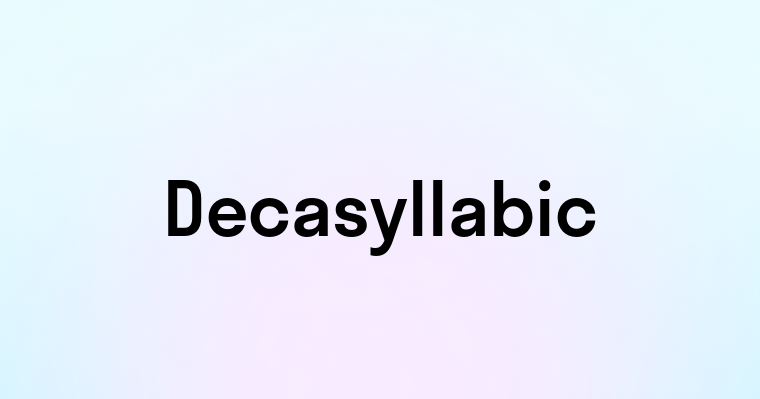 Decasyllabic