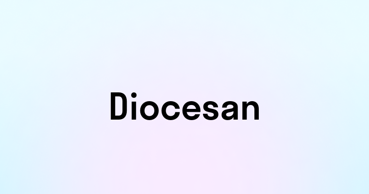 Diocesan