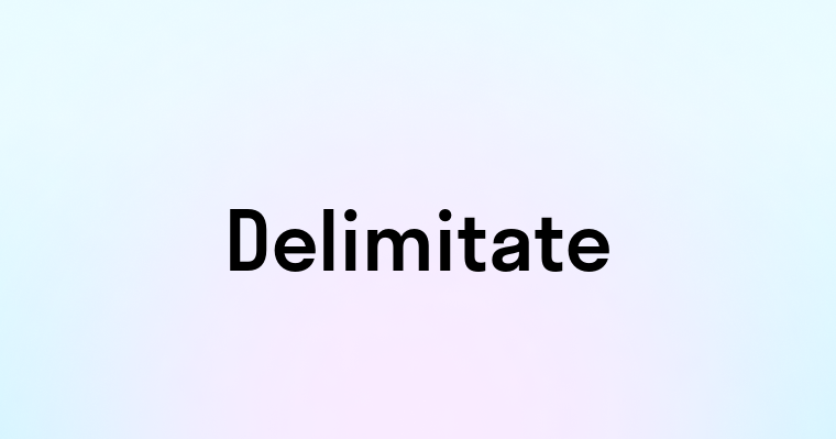 Delimitate