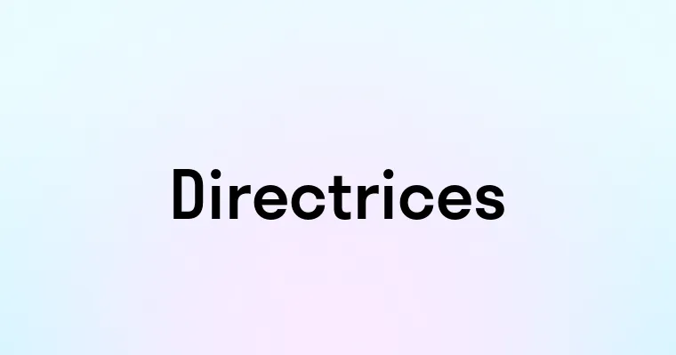 Directrices