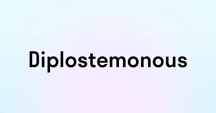 Diplostemonous