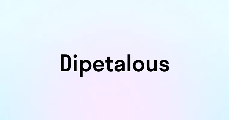 Dipetalous