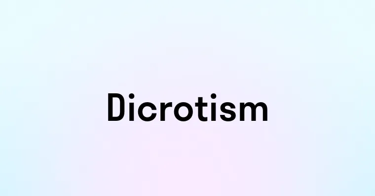 Dicrotism