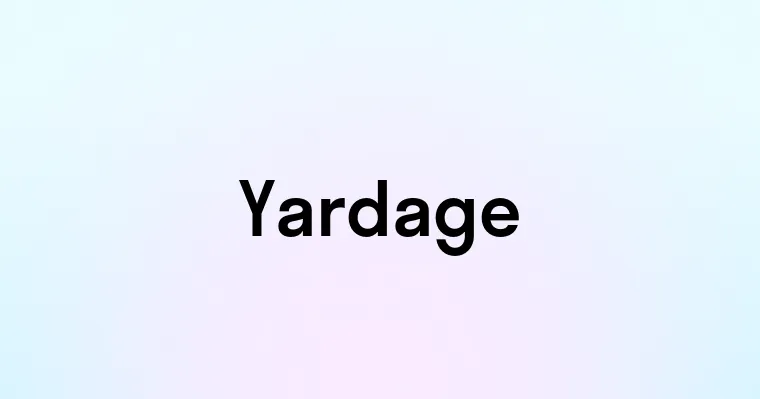 Yardage