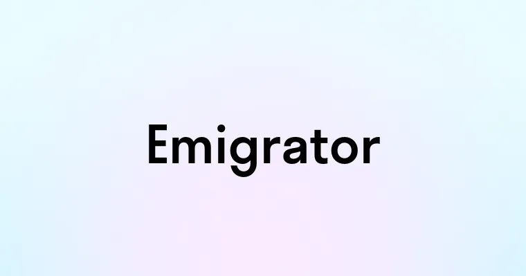 Emigrator