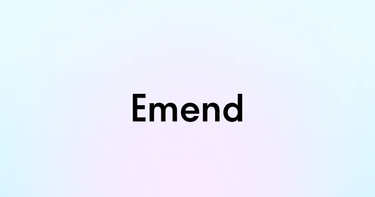 Emend