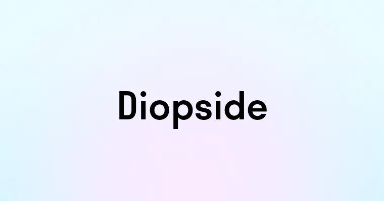 Diopside