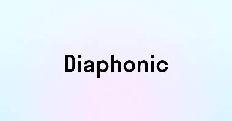 Diaphonic