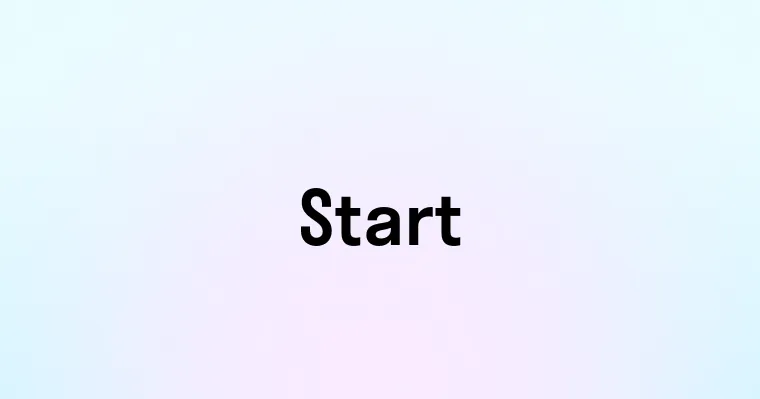 Start