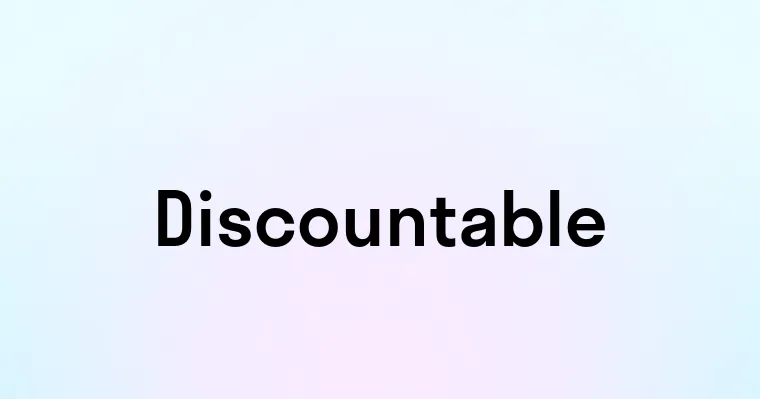 Discountable