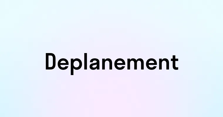 Deplanement