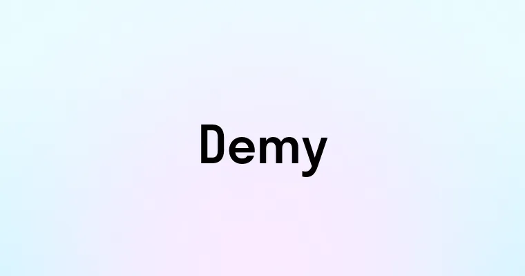 Demy