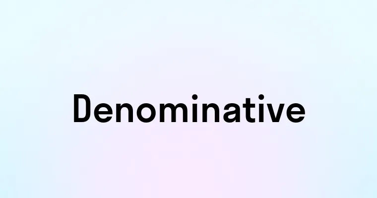 Denominative