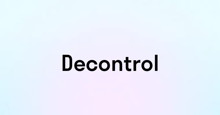 Decontrol