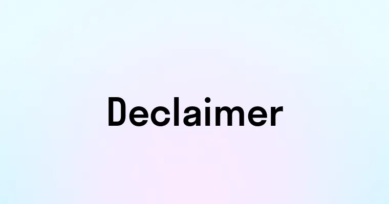 Declaimer