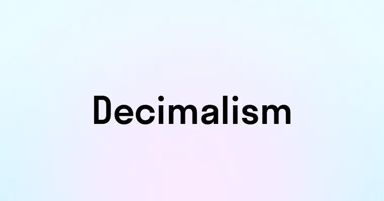 Decimalism