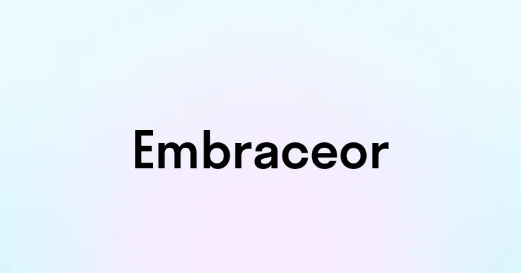 Embraceor