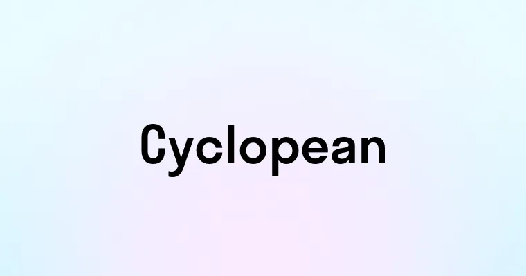 Cyclopean