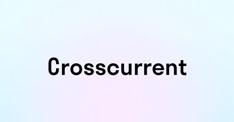 Crosscurrent