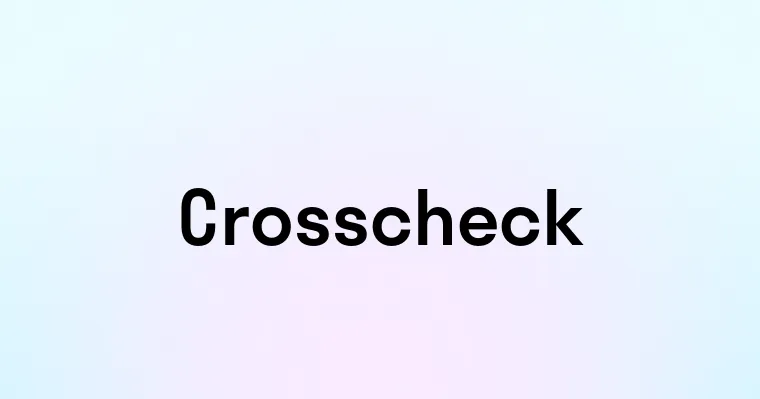 Crosscheck