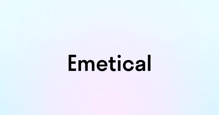 Emetical