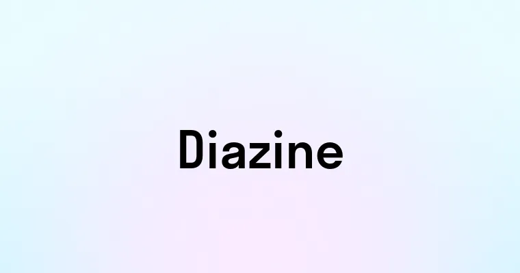 Diazine