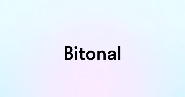 Bitonal