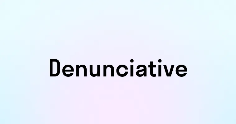 Denunciative