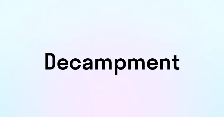 Decampment