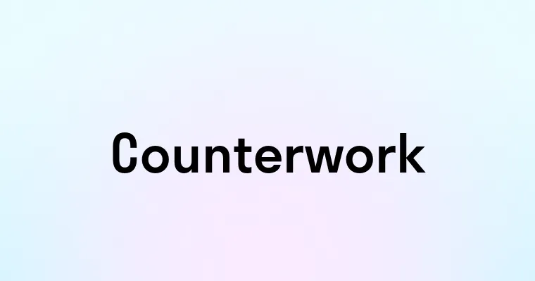 Counterwork