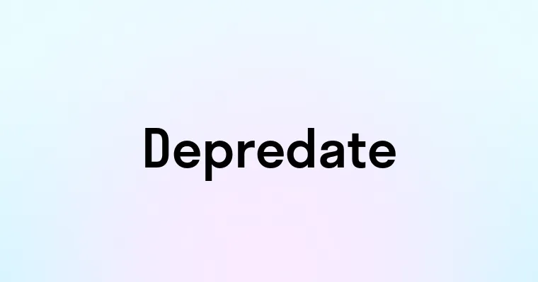 Depredate