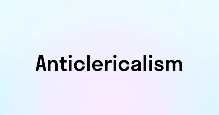 Anticlericalism