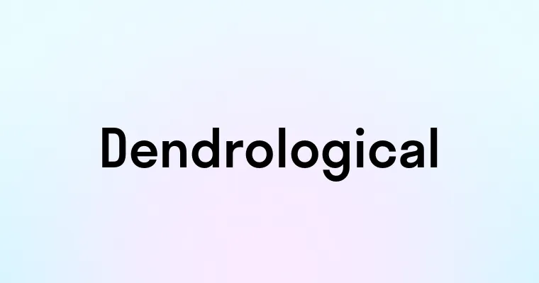 Dendrological