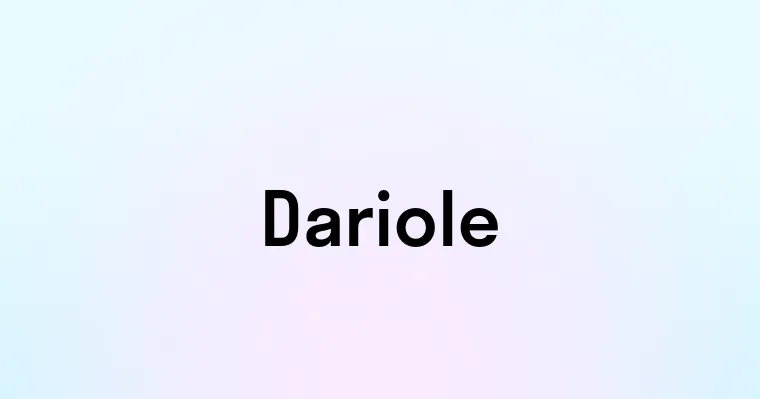 Dariole