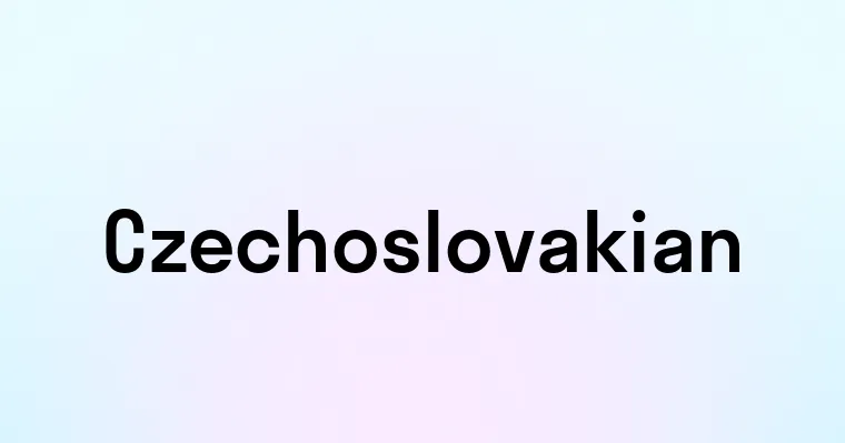 Czechoslovakian