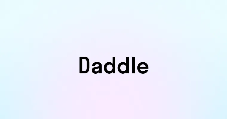 Daddle