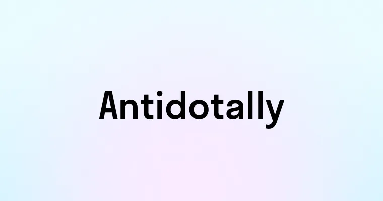 Antidotally