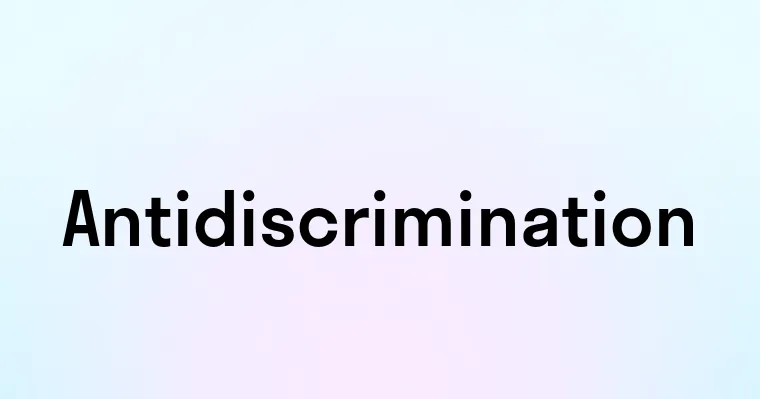 Antidiscrimination