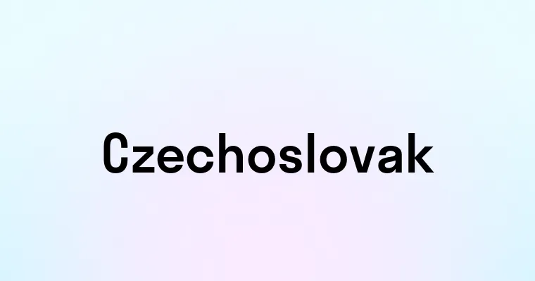 Czechoslovak