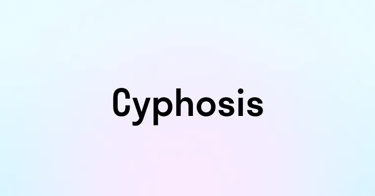 Cyphosis