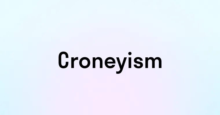 Croneyism