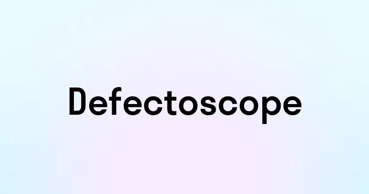 Defectoscope