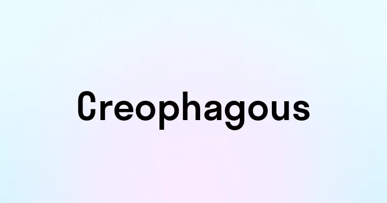 Creophagous