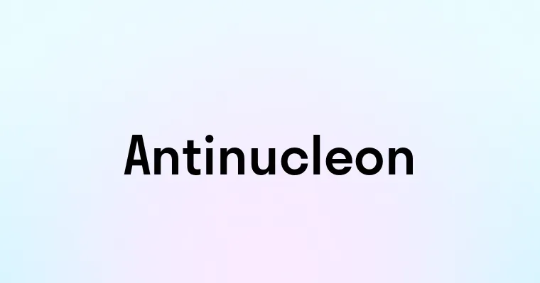 Antinucleon